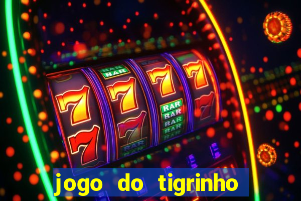 jogo do tigrinho em casa chinesa